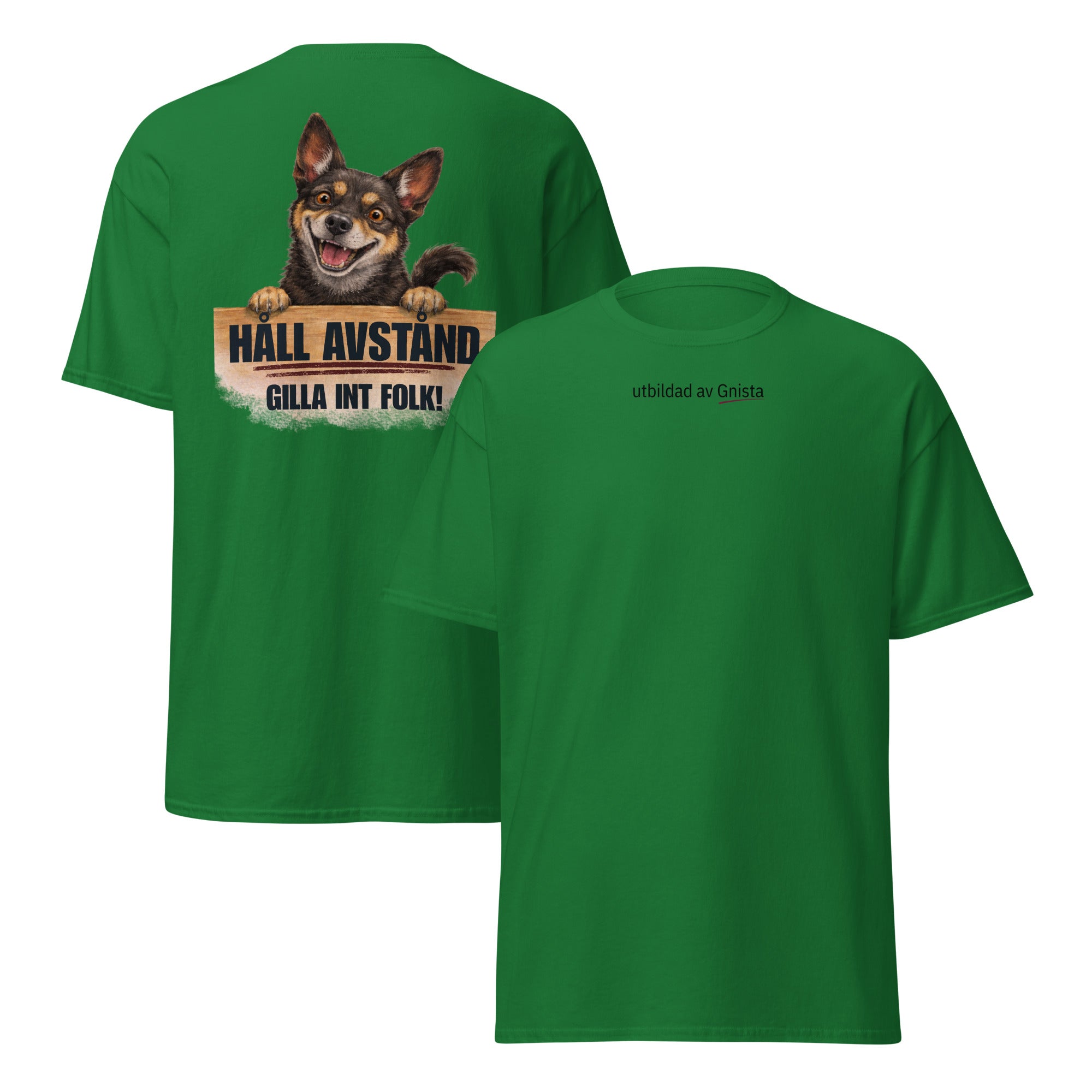 Rescue t-shirt med texten "Håll avstånd, gilla int folk" stöttar adoption av rescuehundar färg grön