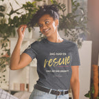 T-shirt med budskap: Jag har en rescue, vad är din ursäkt? Adoptera mera!